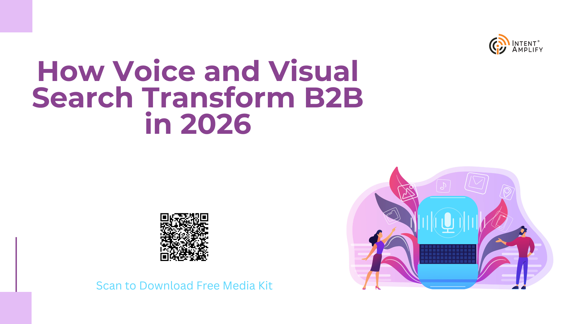 How Voice and Visual Search Transform B2B in 2026